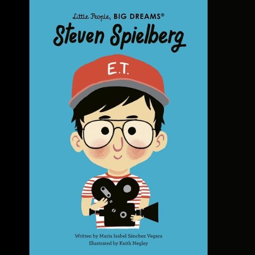 Little People, Big Dreams: Steven Spielberg