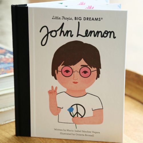 Little People, Big Dreams: John Lennon