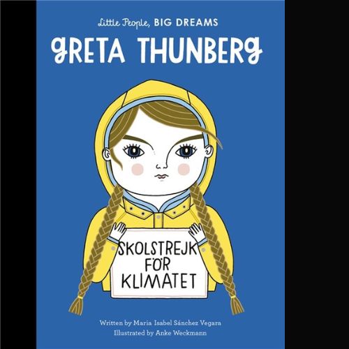 Little People, Big Dreams: Greta Thunberg