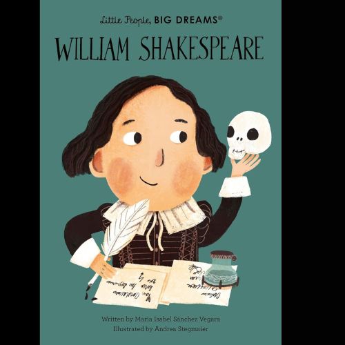 Little People, Big Dreams: William Shakespeare