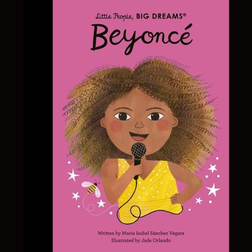 Little People, Big Dreams: Beyoncé