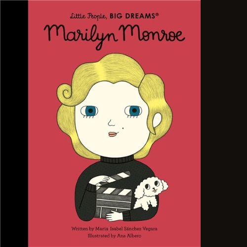 Little People, Big Dreams: Marilyn Monroe