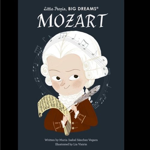 Little People, Big Dreams: Mozart