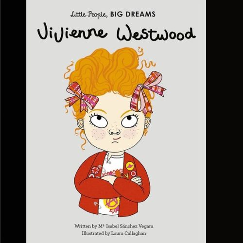 Little People, Big Dreams: Vivienne Westwood
