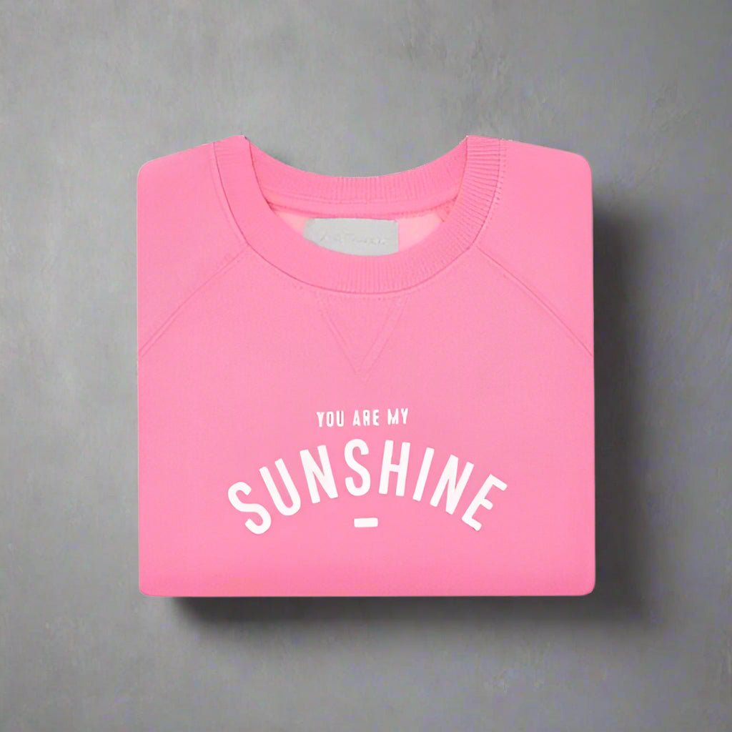 'YOU ARE MY SUNSHINE' Sweatshirt - Hot Pink