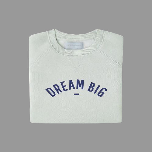 Dream Big Sweatshirt - Pebble Grey